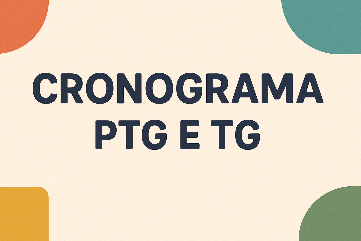 Cronograma de PTG e TG